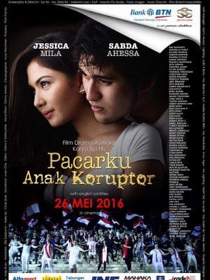 Pacarku Anak Koruptor (2016)